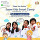 ค่ายปิดเทอม Super Kids Smart Camp 2018